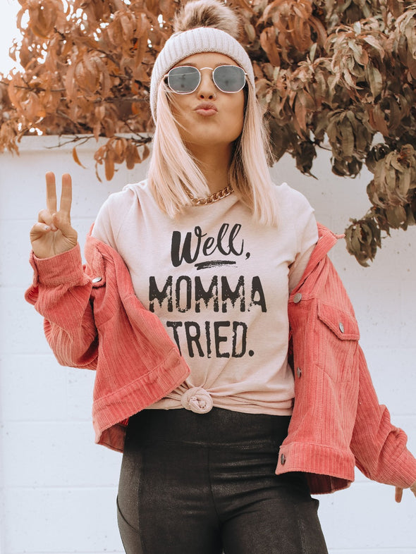 Well, Momma Tried | Southern T-Shirt | Ruby’s Rubbish®
