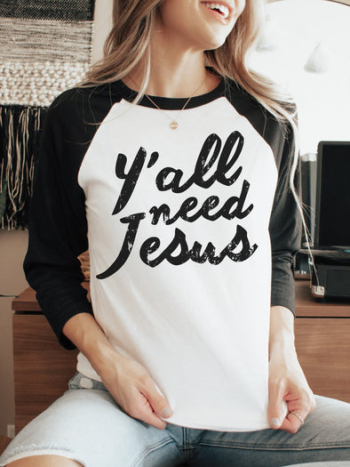 Y'all Need Jesus | Southern Raglan | Ruby’s Rubbish®