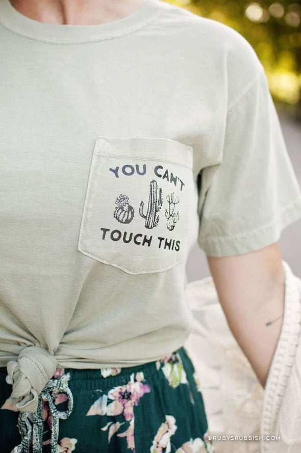 You Can't Touch This | Southern Comfort Colors Pocket Tee | Ruby’s Rubbish®